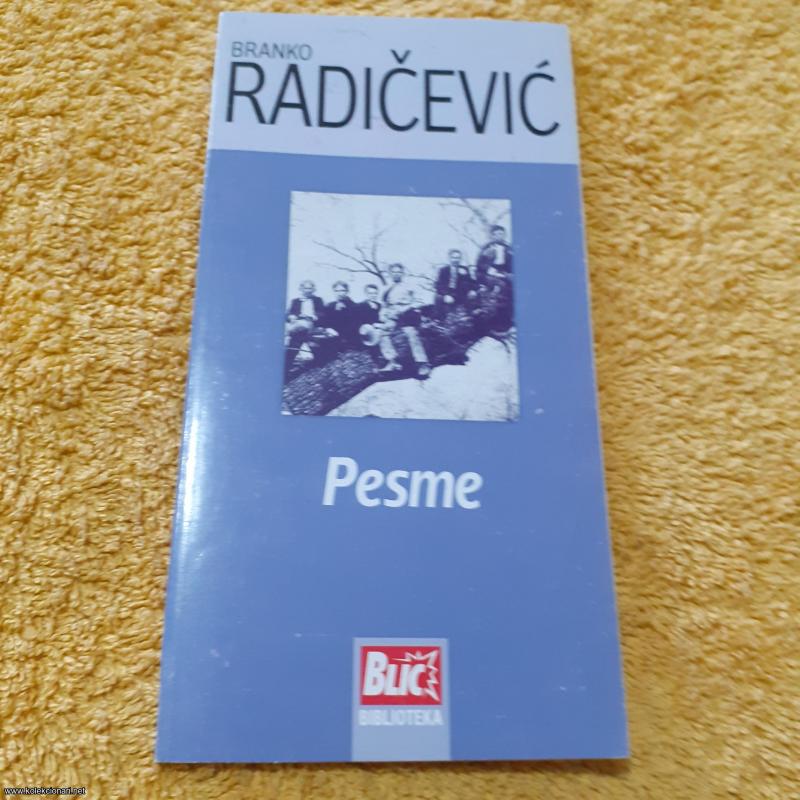 Branko RADIČEVIĆ, Pesme