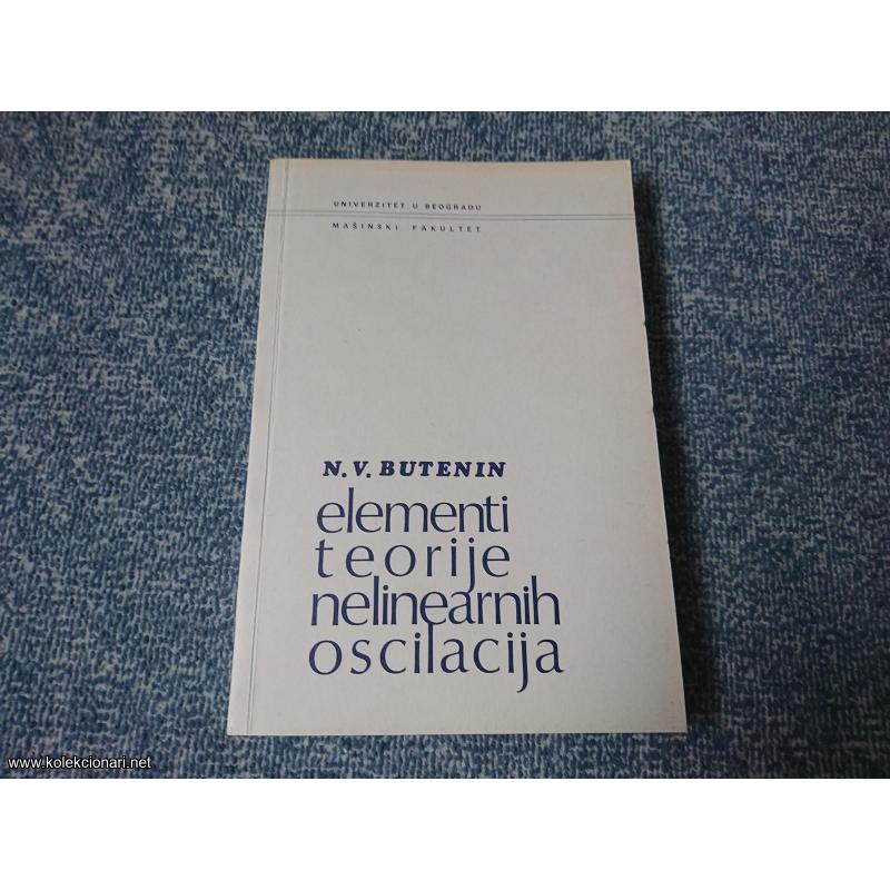 Elementi teorije nelinearnih oscilacija - Butenin