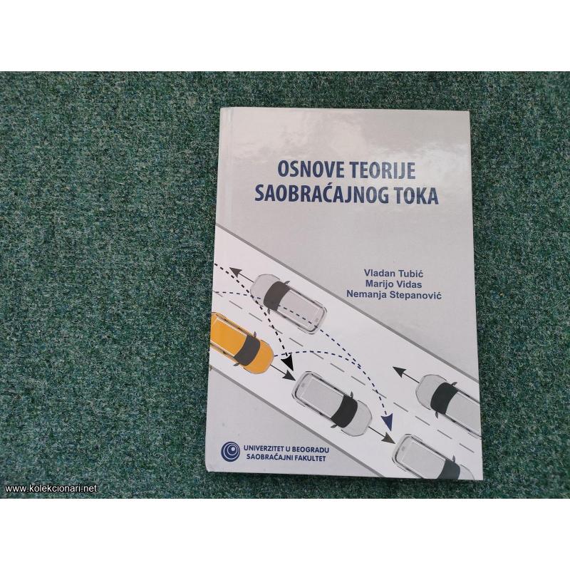 Osnove teorije saobraćajnog toka -Tubić, Vidas