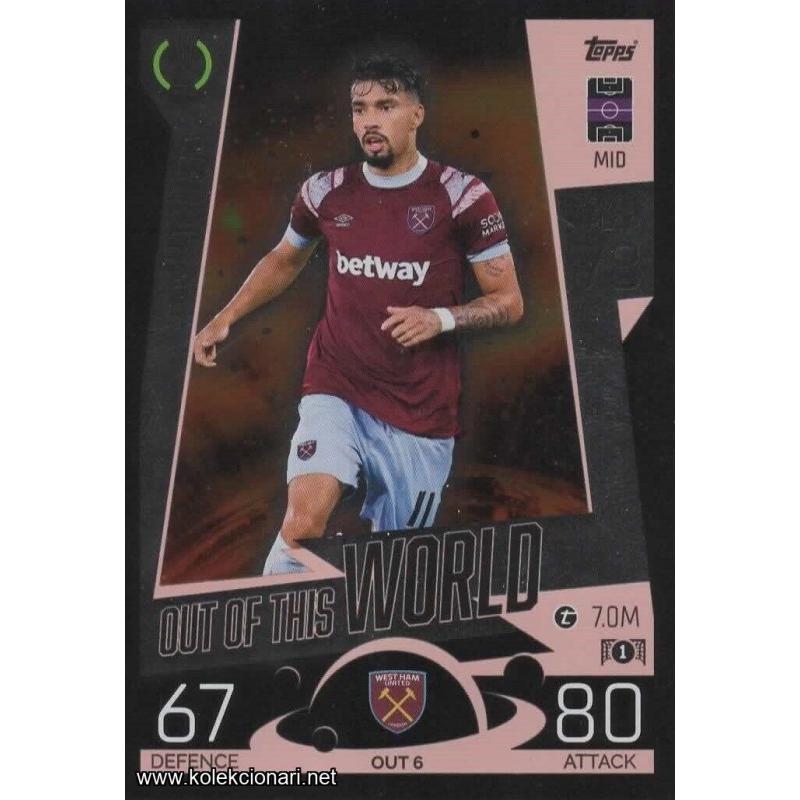 2022-23 Topps Match Attax Extra UEFA League: Out of this World: OUT6 Lucas Paquetá - West Ham United