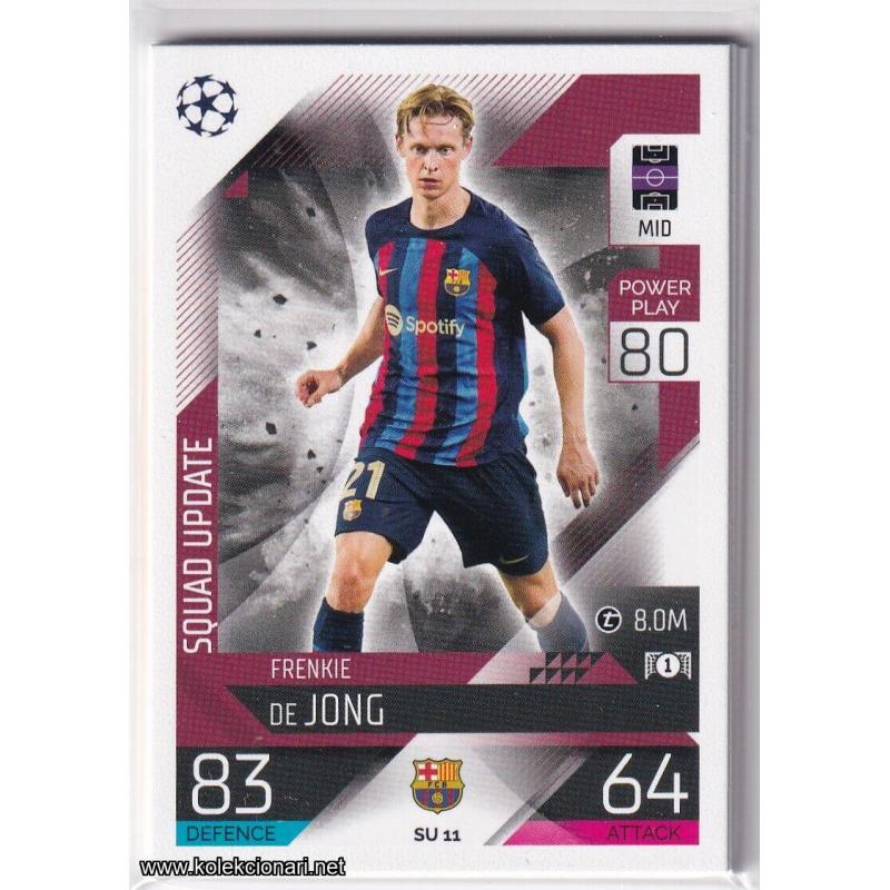 2022-23 Topps Match Attax Extra UEFA League: Squad Update: SU11 Frenkie de Jong - FC Barcelona