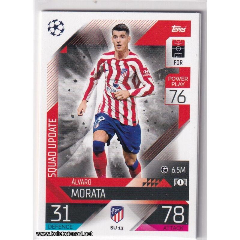 2022-23 Topps Match Attax Extra UEFA League: Squad Update: SU13 Álvaro Morata - Atlético de Madrid