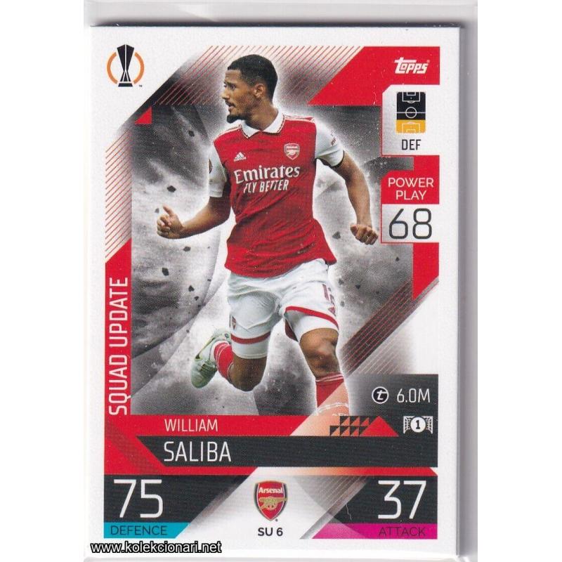 2022-23 Topps Match Attax Extra UEFA League: Squad Update: SU6 William Saliba - Arsenal